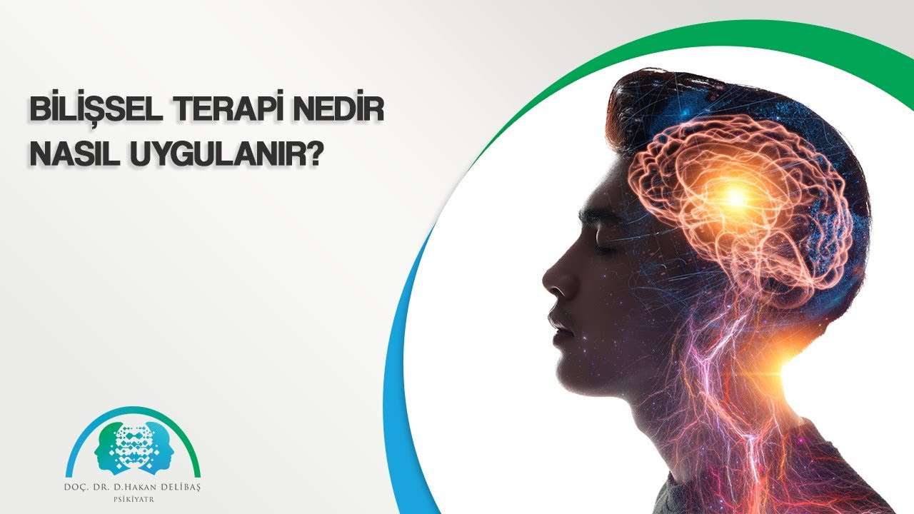hakan delibaş,bdt,bilişsel davranışçı terapi,izmir,psikoterapi,psikiyatrist