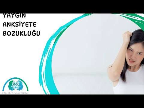 hakan delibaş,anksiyete,yaygın anksiyete