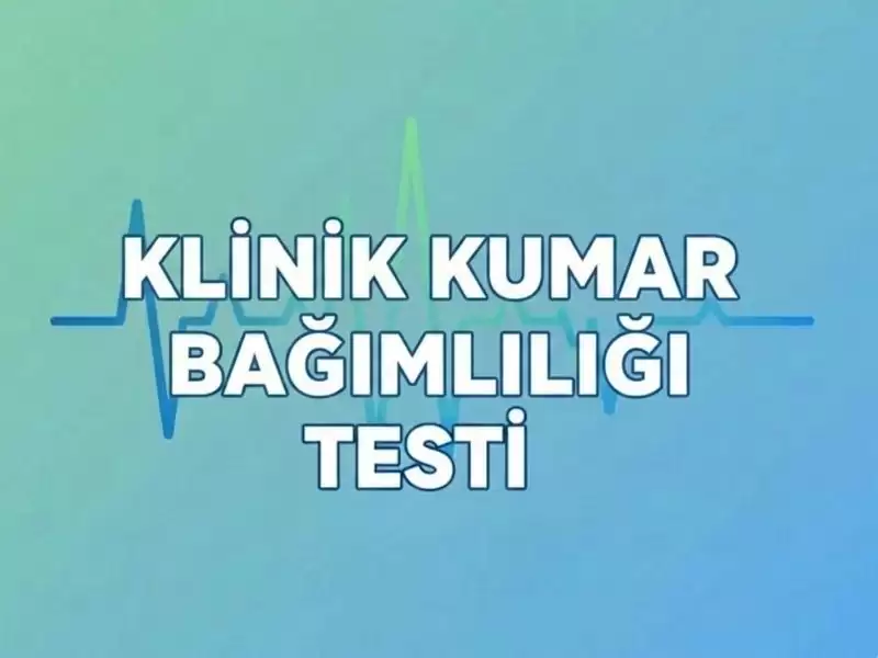 klinik-kumar-bagimliligi-testi